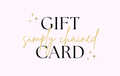 Simply Chained Gift Card